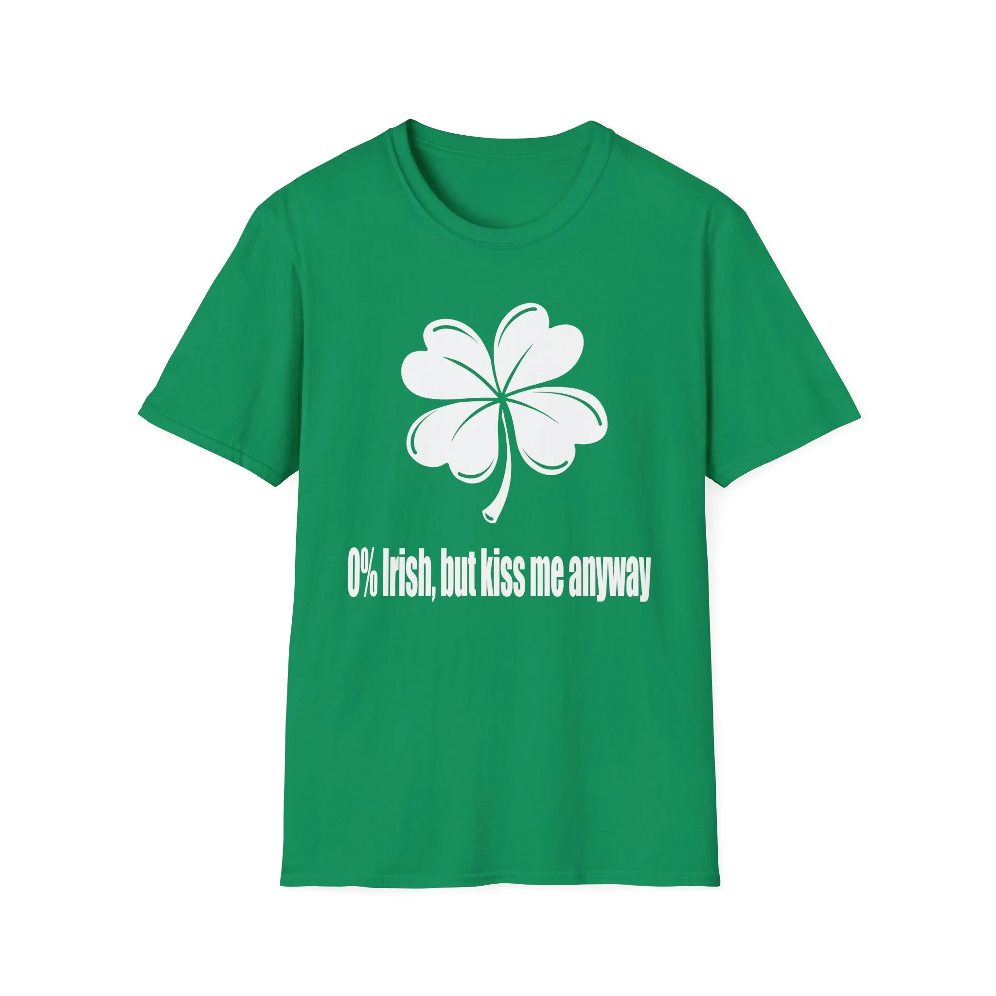 0% Irish, But Kiss Me Anyway | Deluxe St Patrick's Day Tee