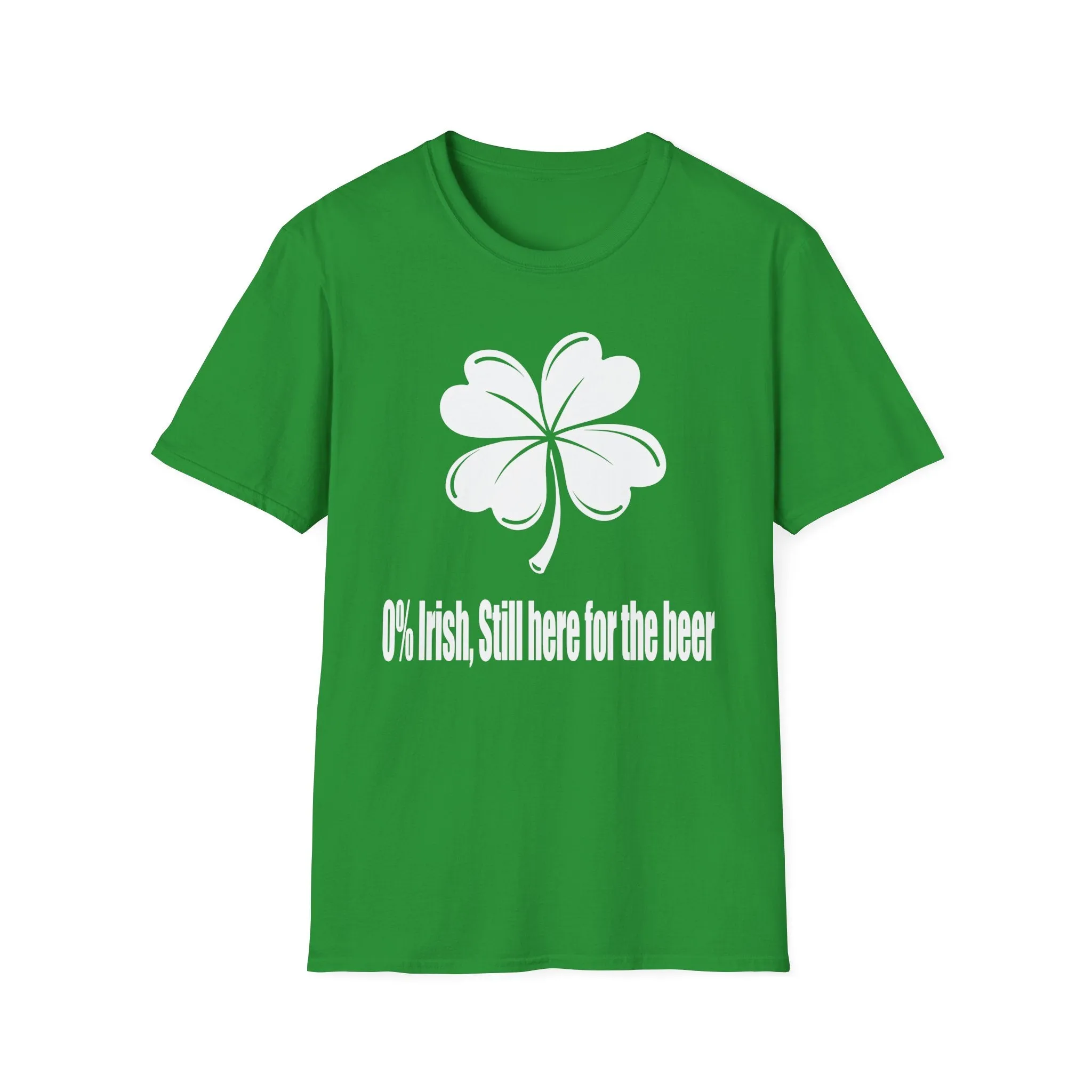 0% Irish, Still here For The Beer | Deluxe St Patrick's Day Tee