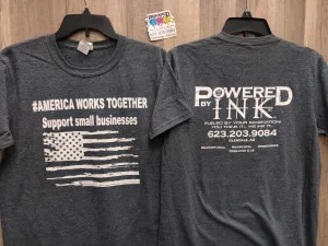 America Works Together - Powered By Ink T-shirts
