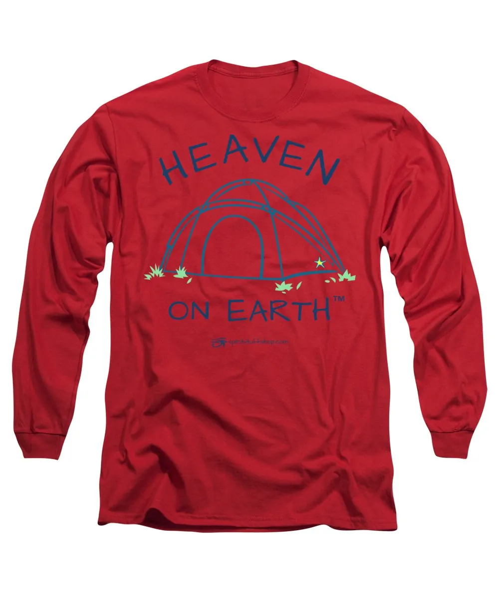 Camping/tent Heaven On Earth - Long Sleeve T-Shirt