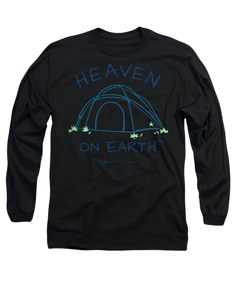 Camping/tent Heaven On Earth - Long Sleeve T-Shirt