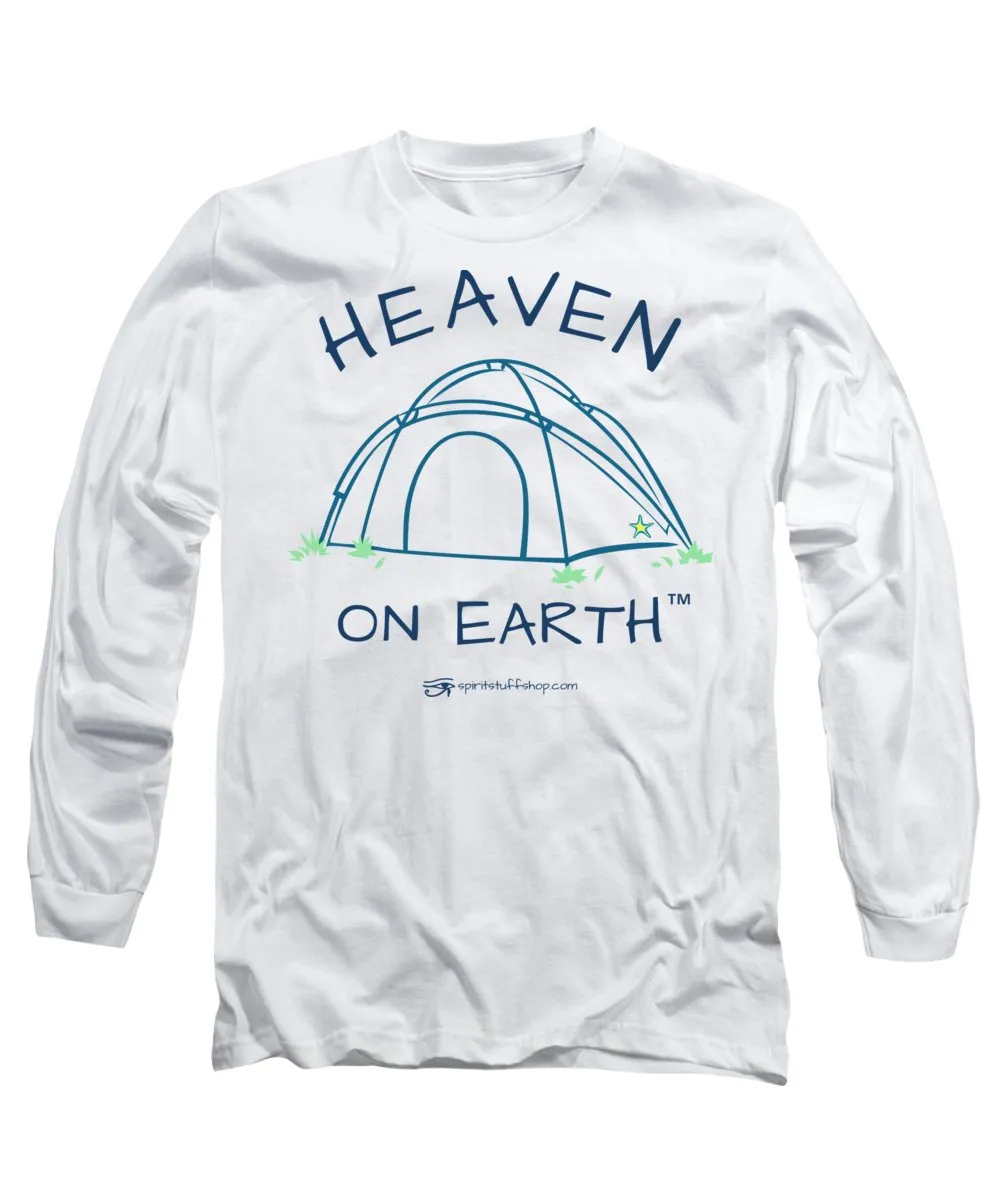 Camping/tent Heaven On Earth - Long Sleeve T-Shirt