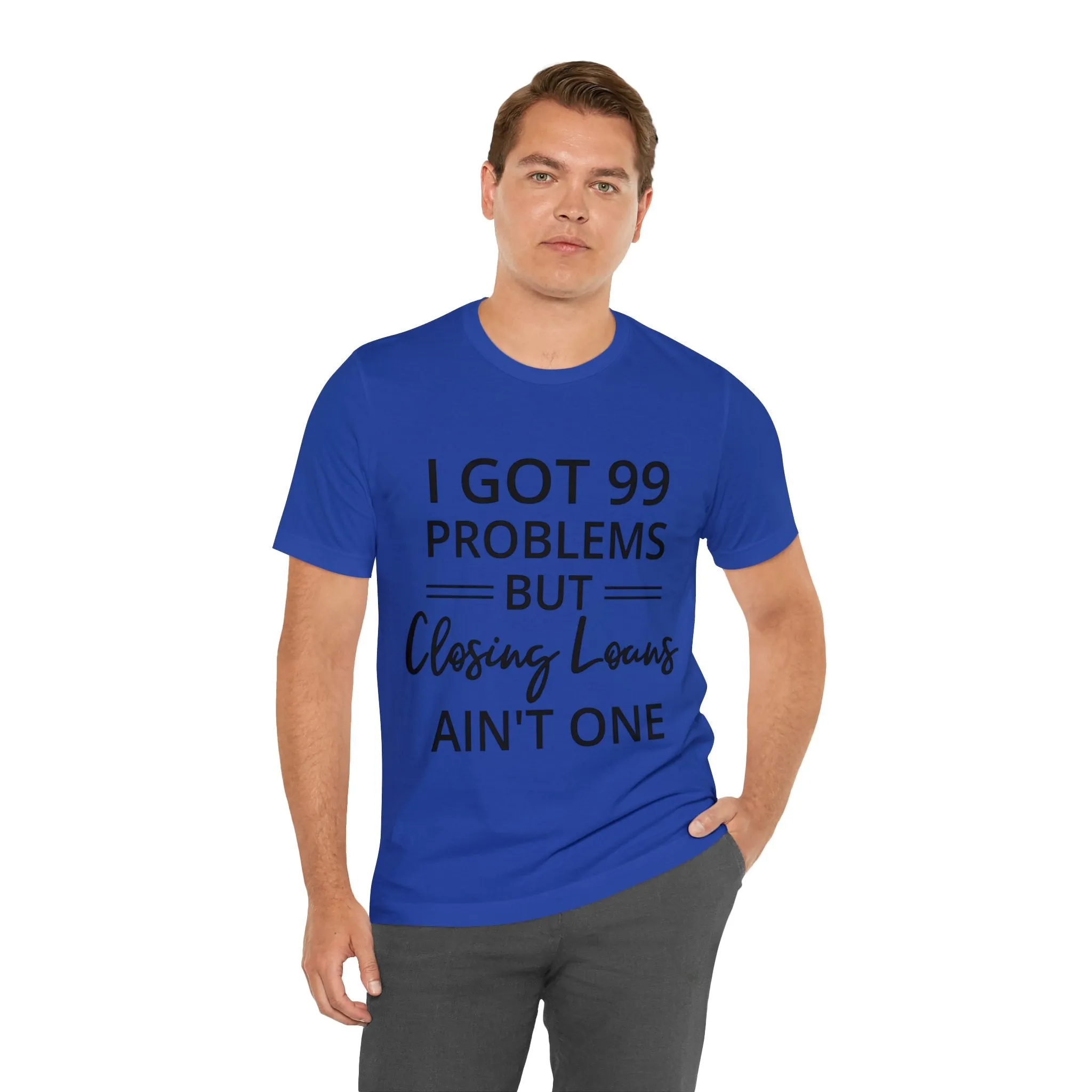 Closing Loans Short Sleeve Tee