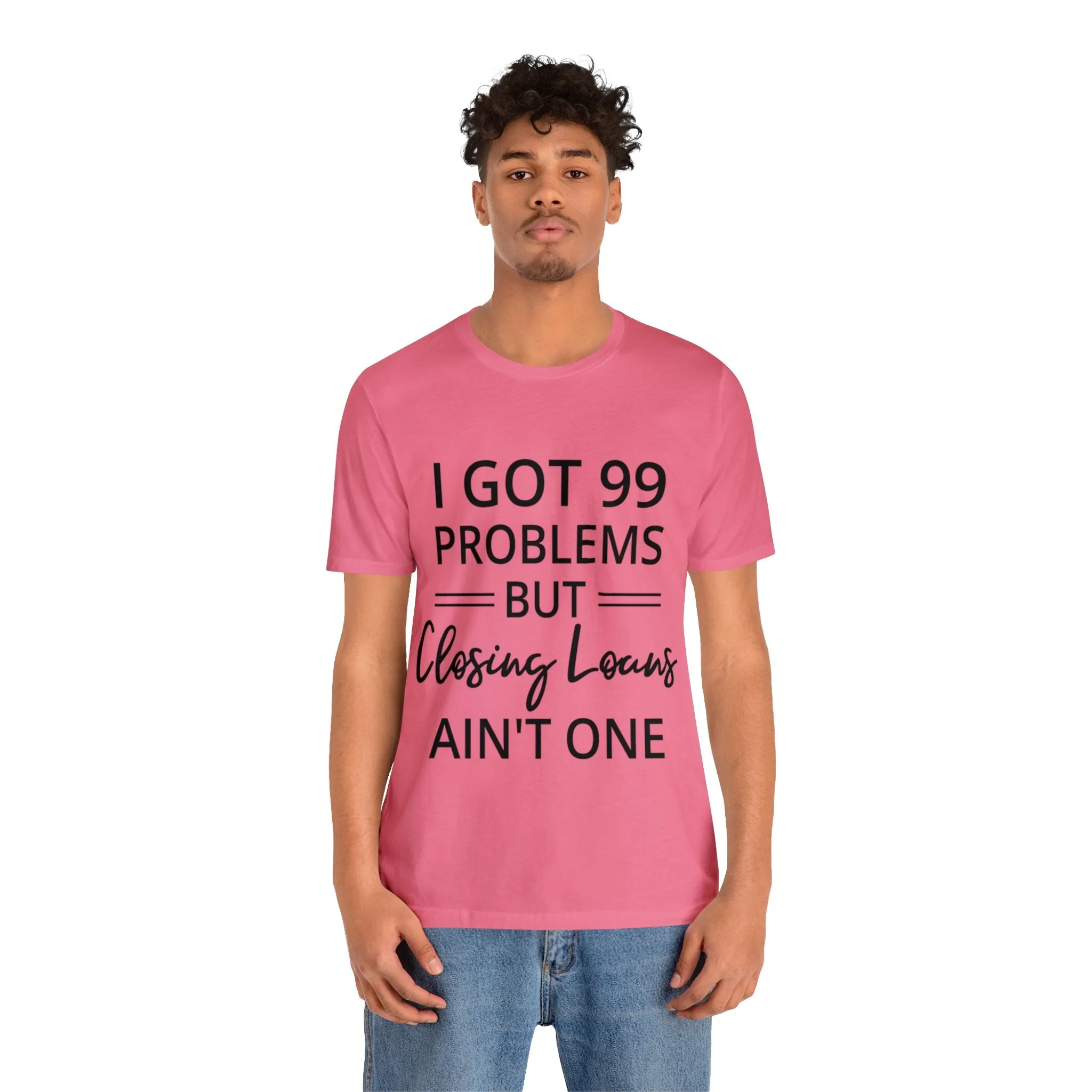 Closing Loans Short Sleeve Tee