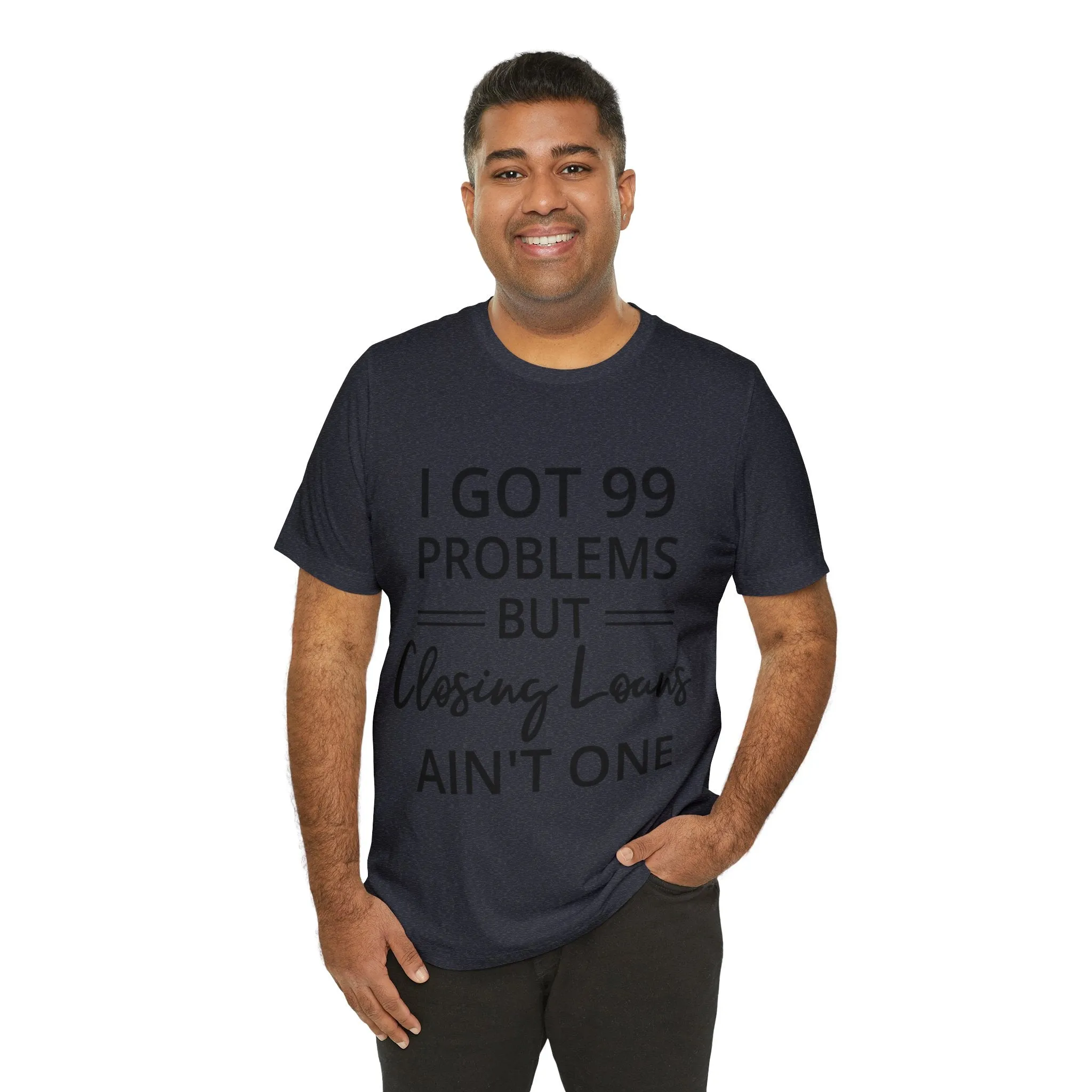 Closing Loans Short Sleeve Tee