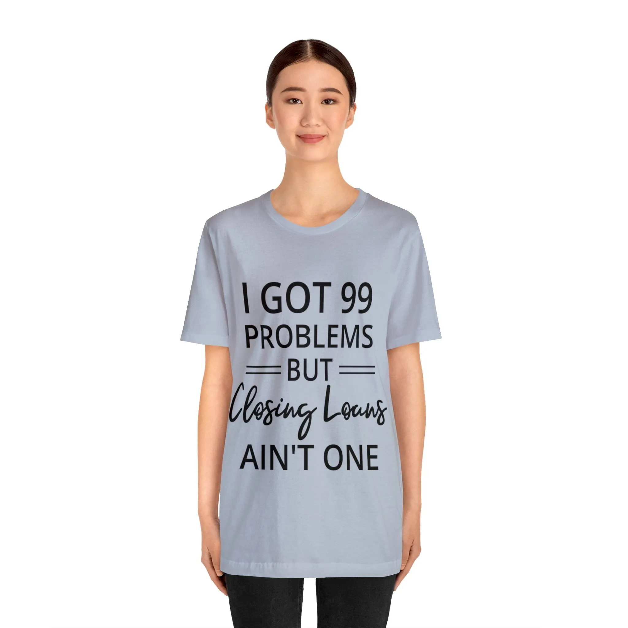 Closing Loans Short Sleeve Tee