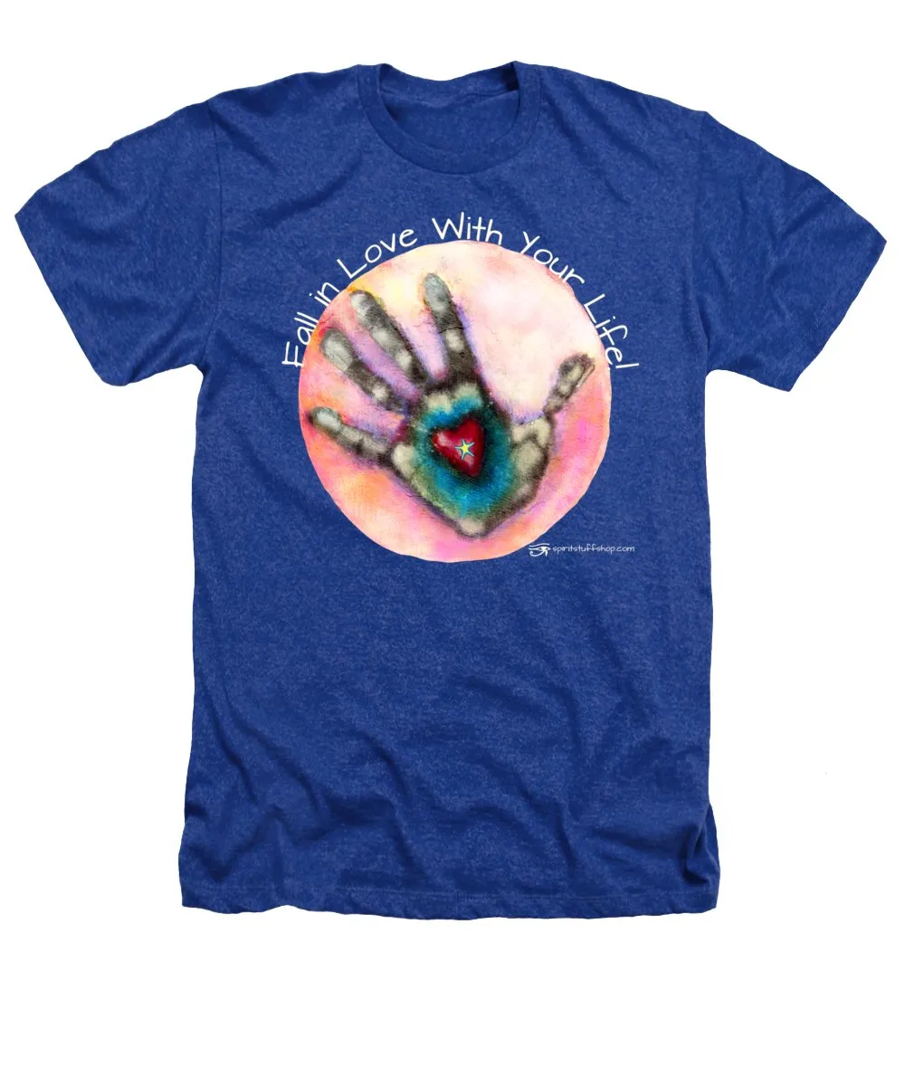 Fall In Love With Your Life - Heathers T-Shirt