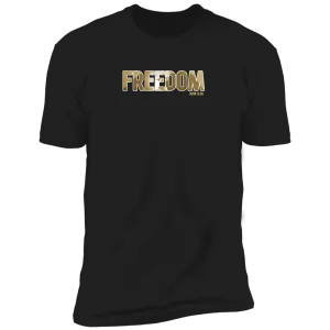 Freedom Men’s Premium Short Sleeve Tee Shirt