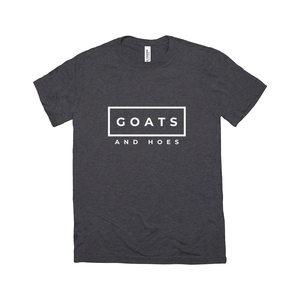 Goats & Hoes T-Shirt