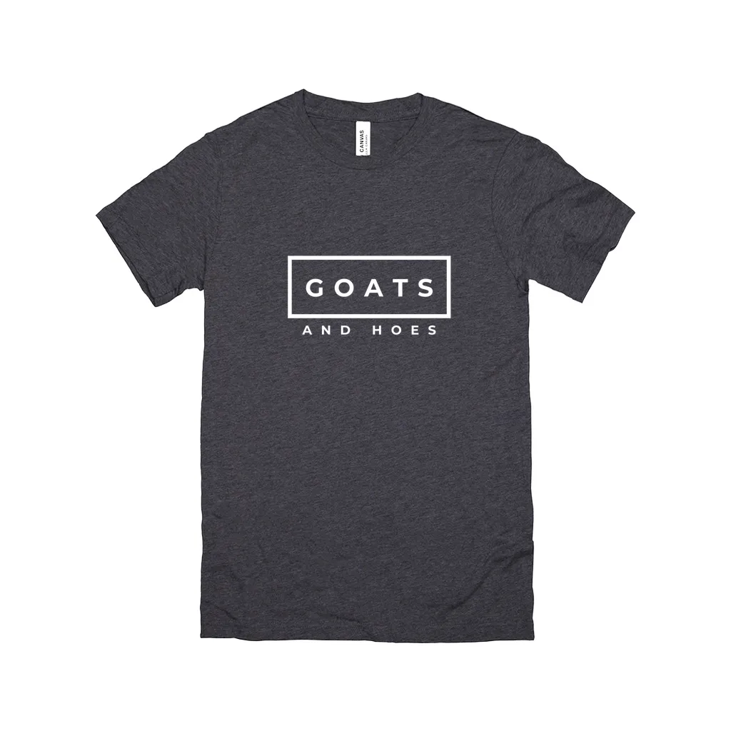 Goats & Hoes T-Shirt