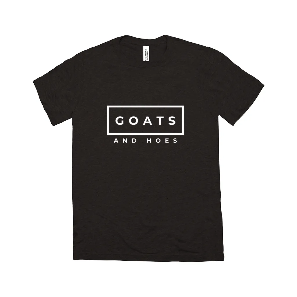 Goats & Hoes T-Shirt