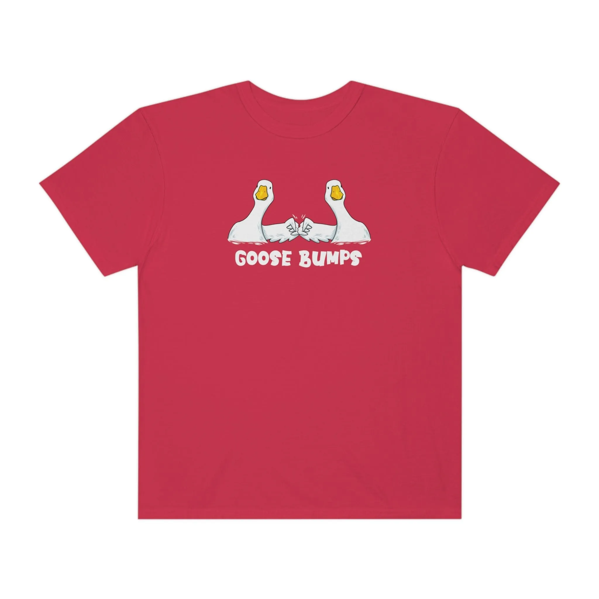 Goosebumps Printed on Comfort Colors®1717