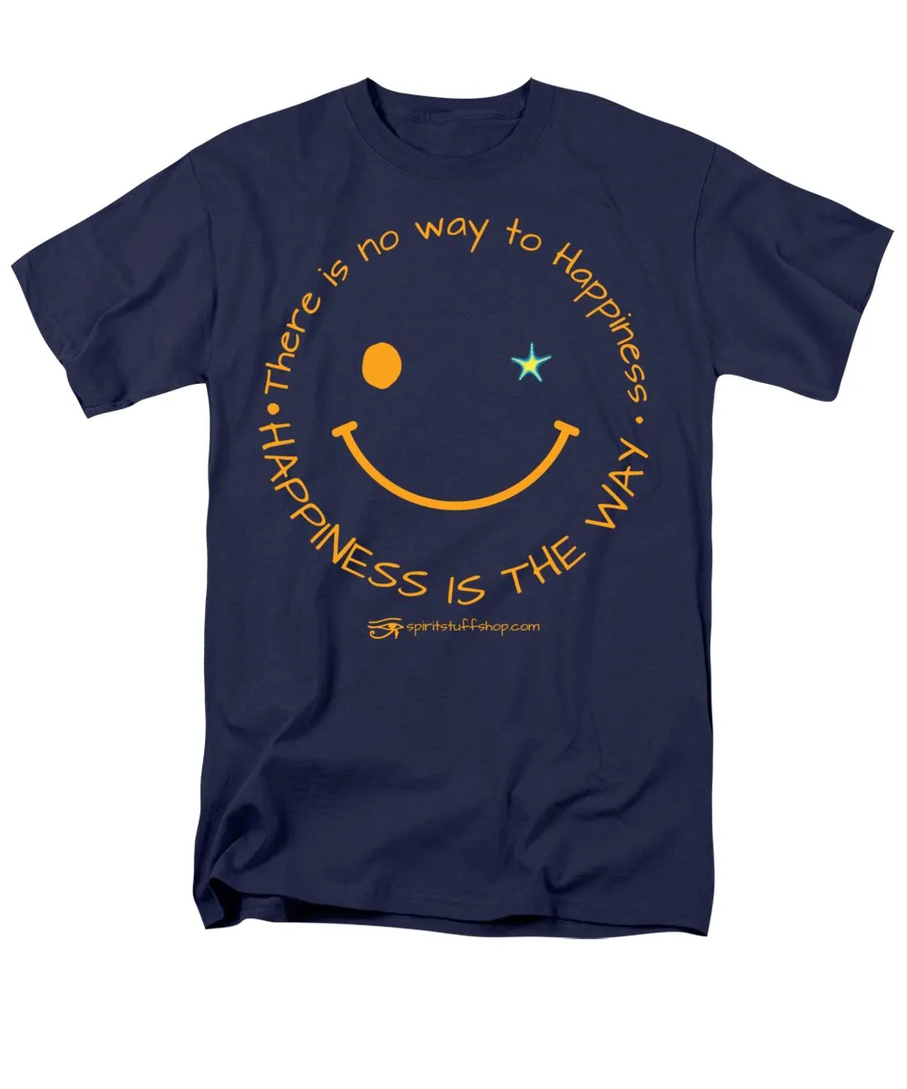 Happiness Is The Way - Men's T-Shirt  (Regular Fit)
