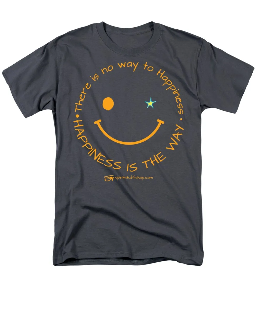 Happiness Is The Way - Men's T-Shirt  (Regular Fit)
