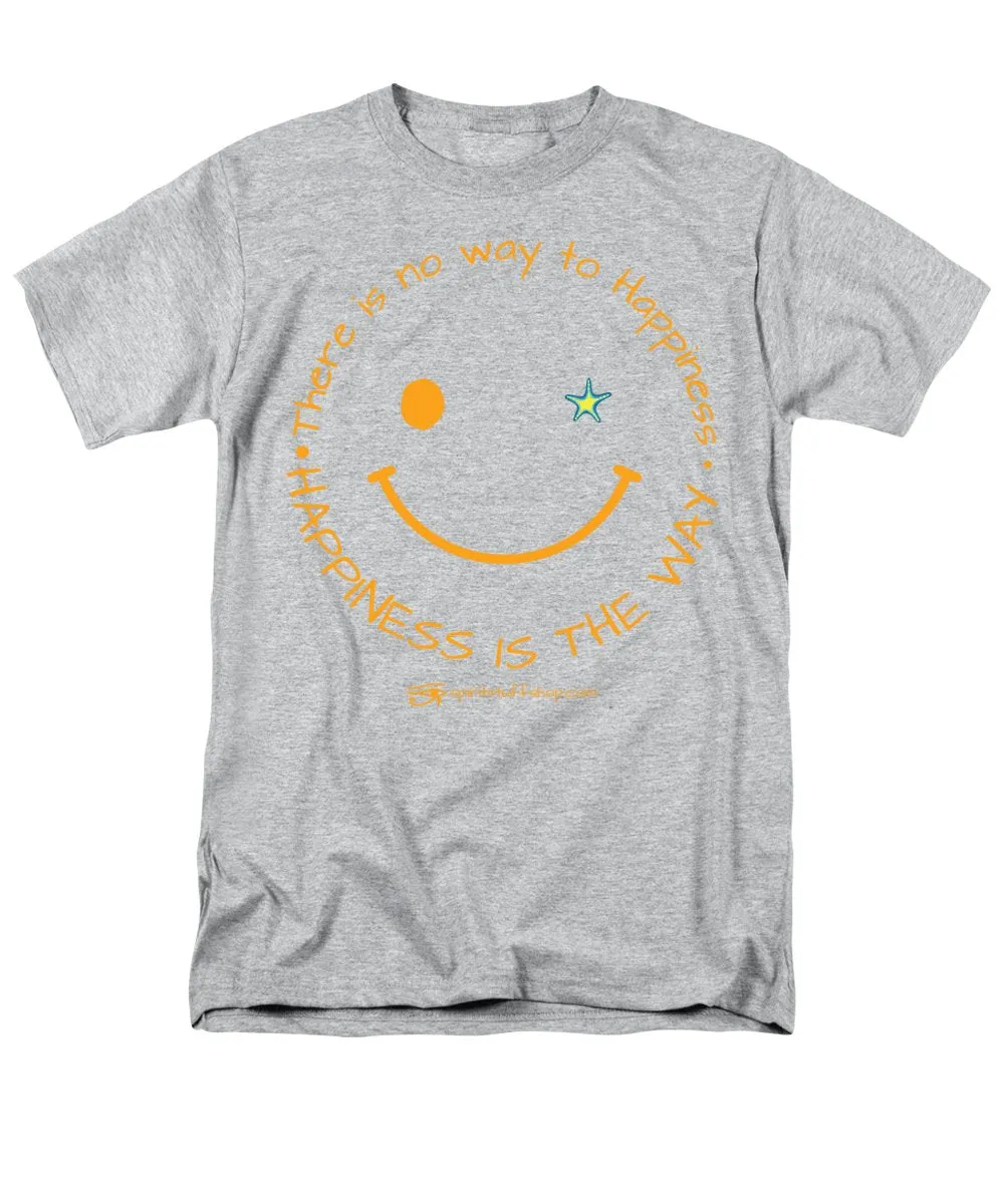 Happiness Is The Way - Men's T-Shirt  (Regular Fit)