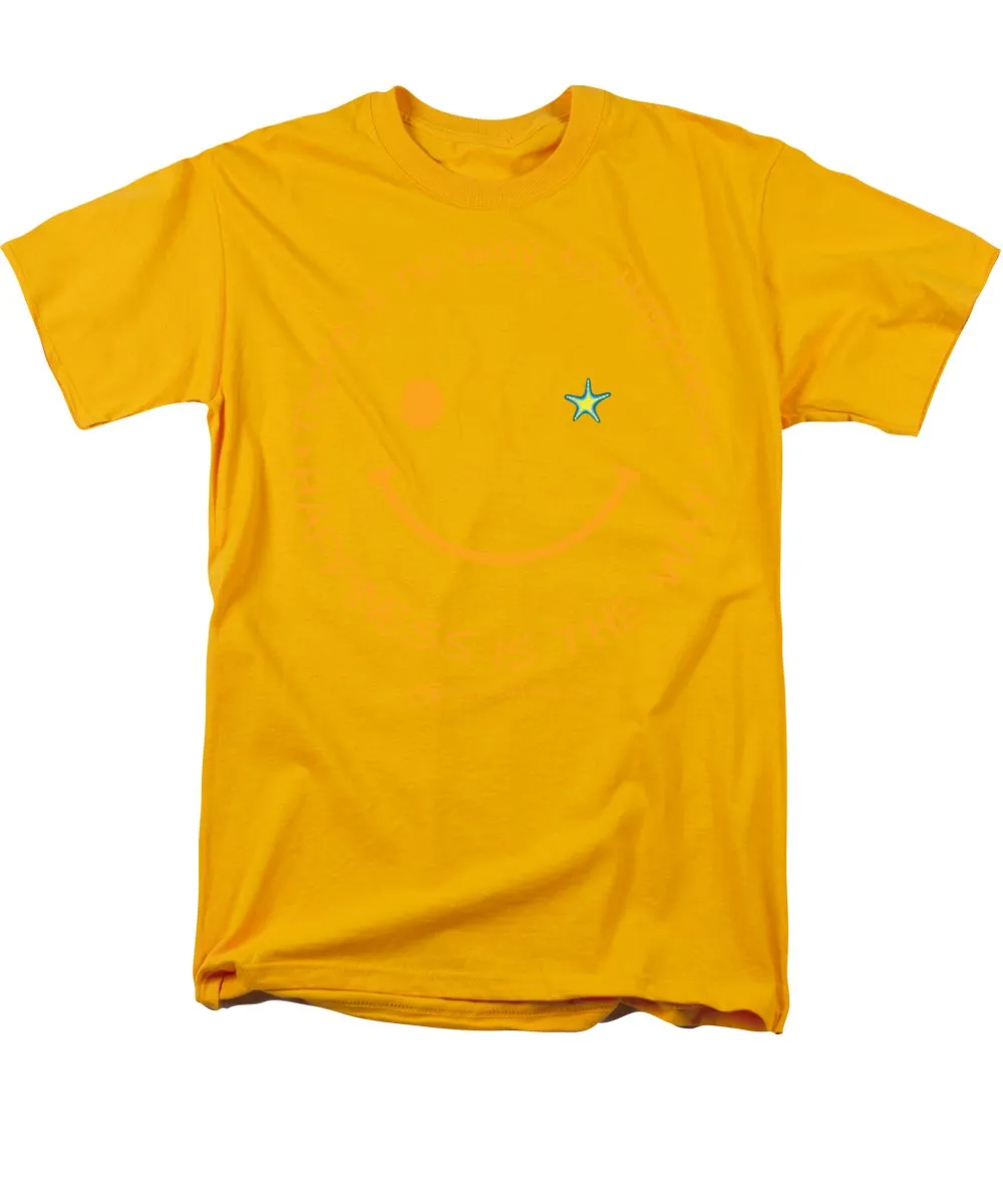 Happiness Is The Way - Men's T-Shirt  (Regular Fit)