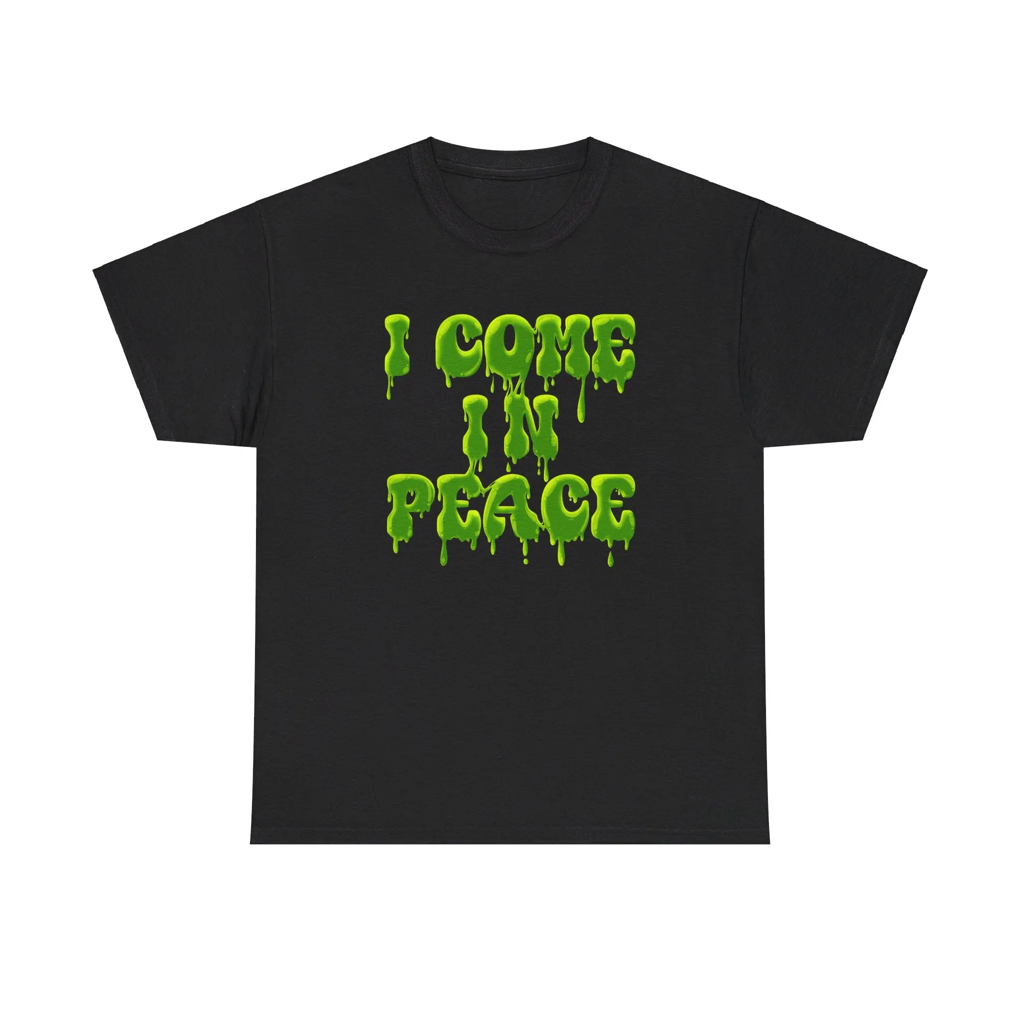I come in peace
