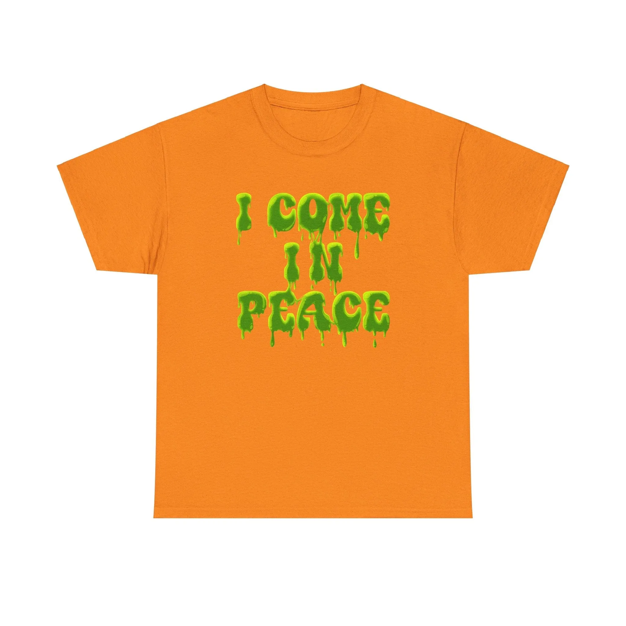 I come in peace