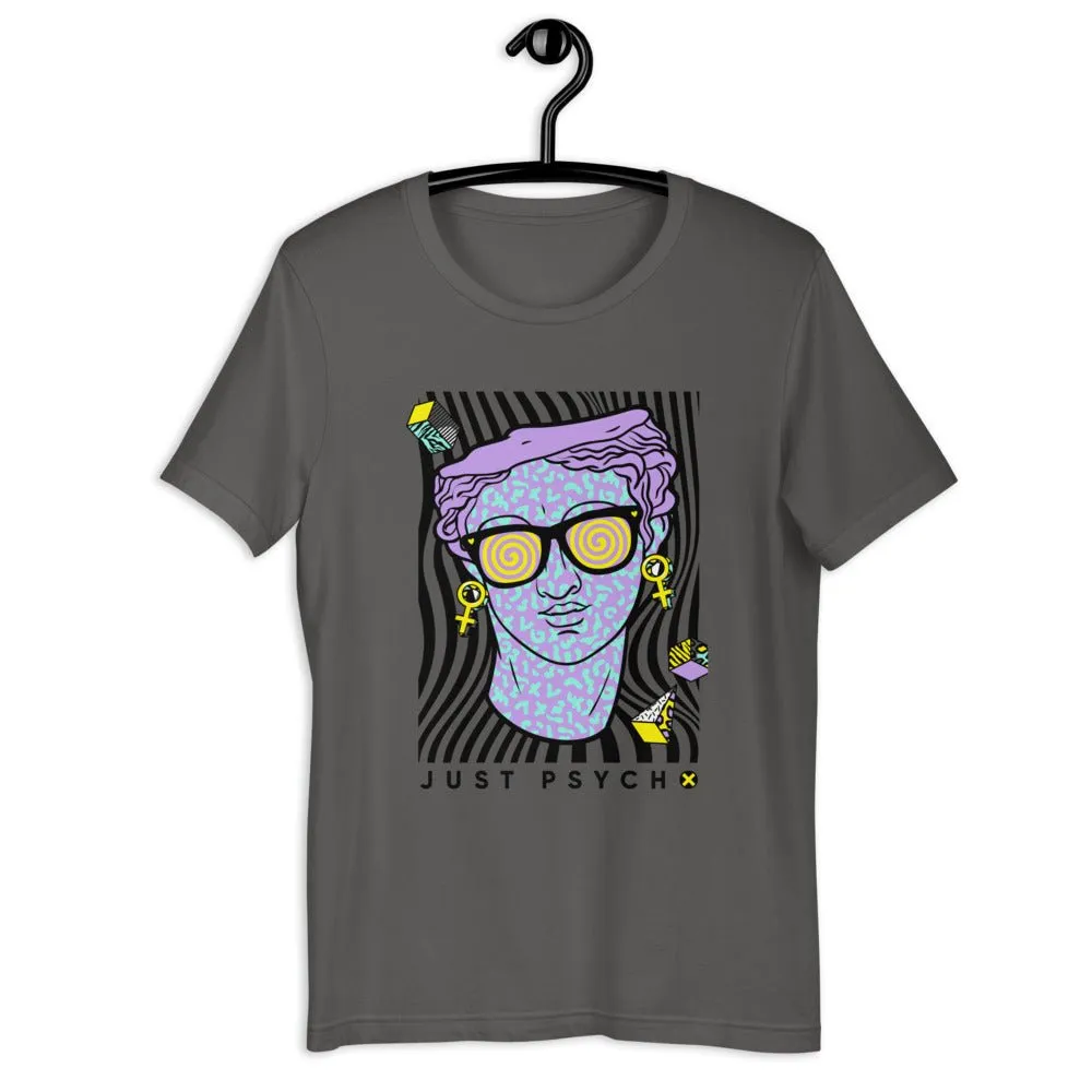 Just Psycho Short-Sleeve Unisex T-Shirt