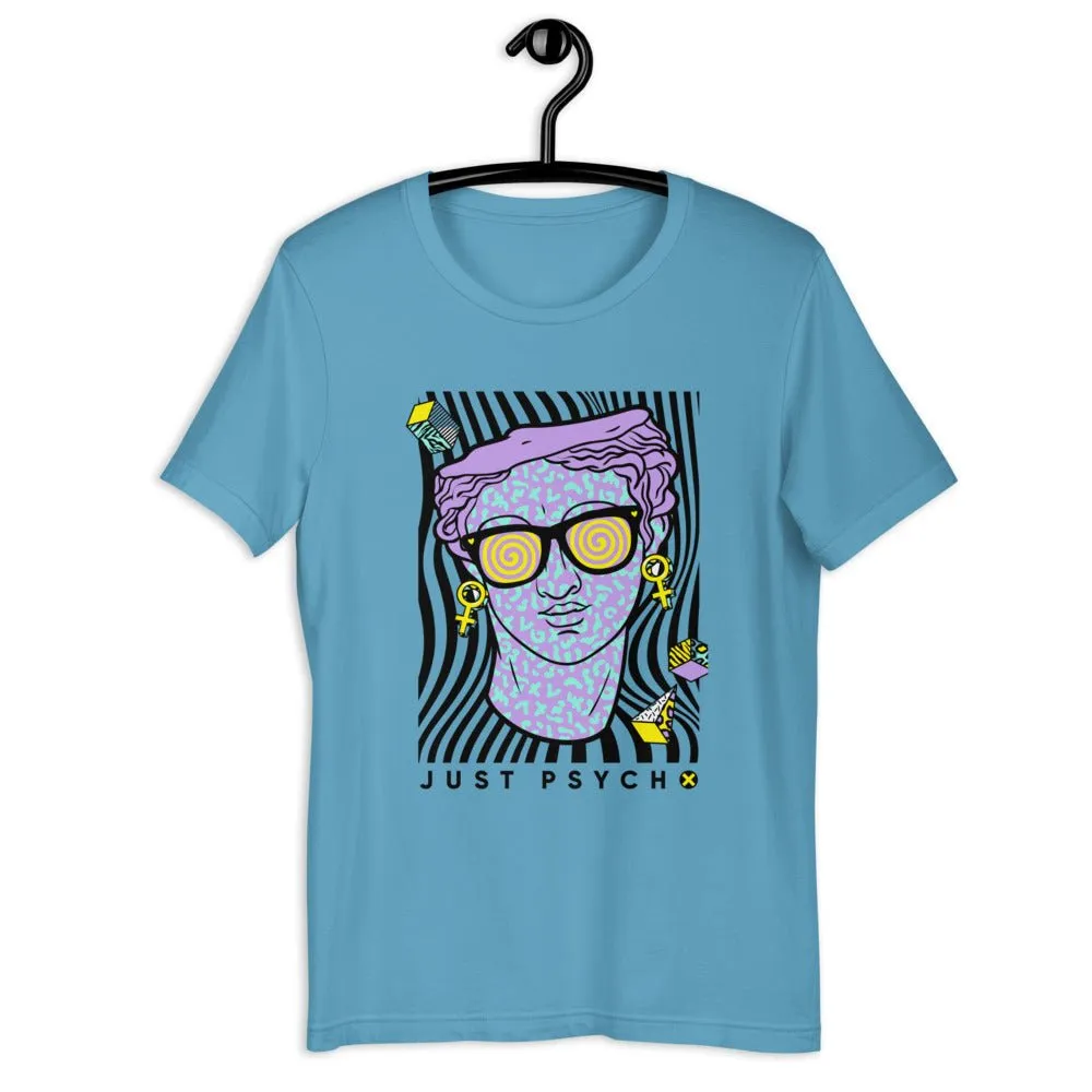 Just Psycho Short-Sleeve Unisex T-Shirt
