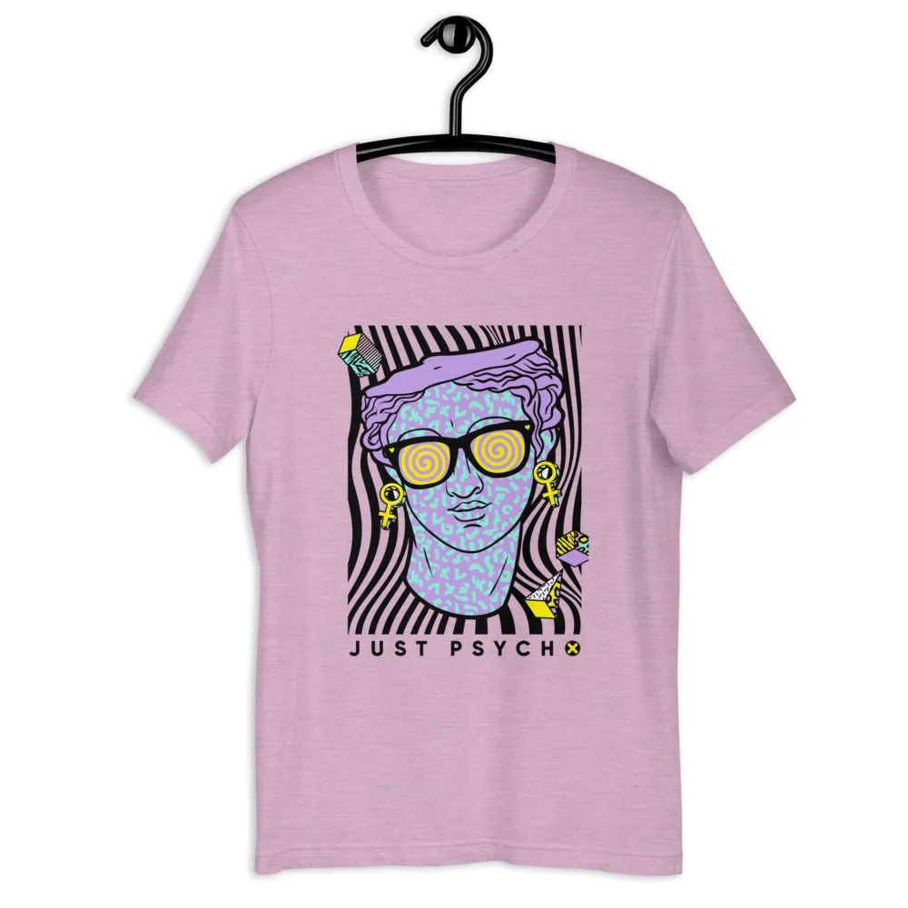 Just Psycho Short-Sleeve Unisex T-Shirt