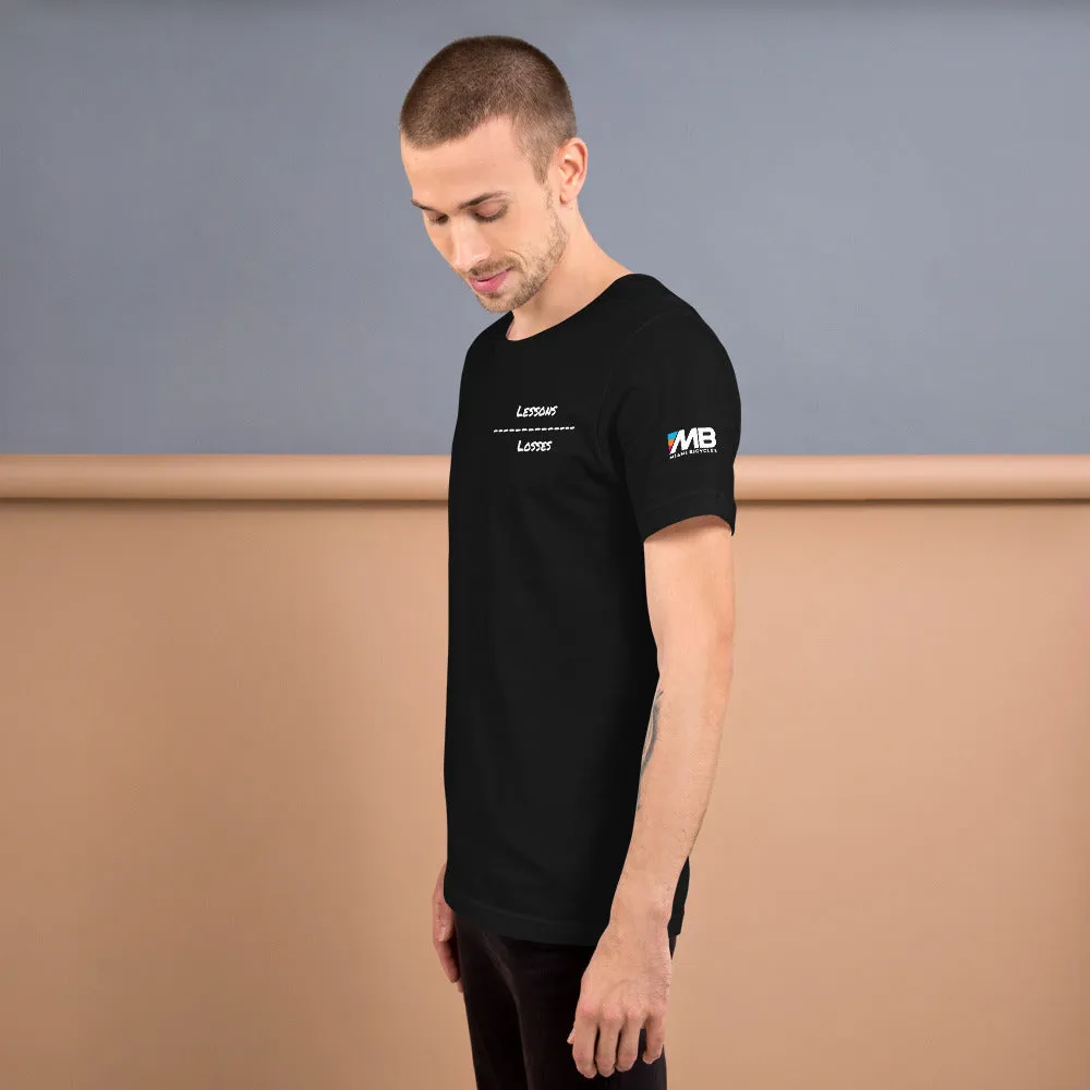 Lessons/Lossess T-Shirt