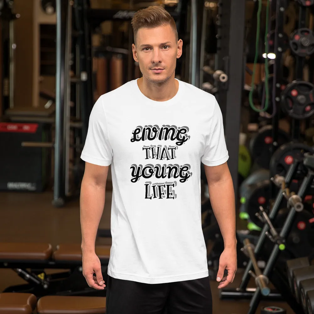Living that Young Life T-shirt