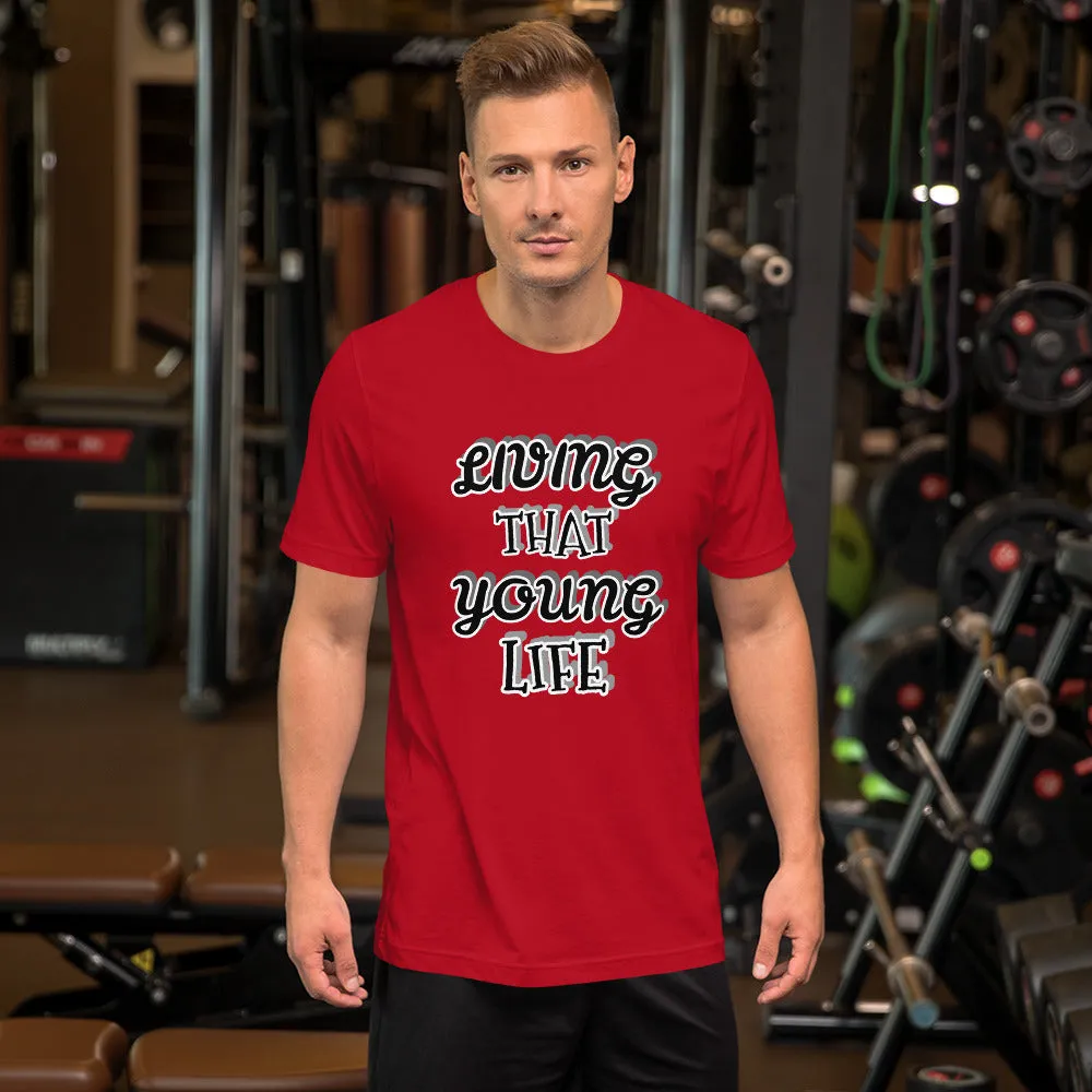 Living that Young Life T-shirt