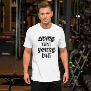 Living that Young Life T-shirt