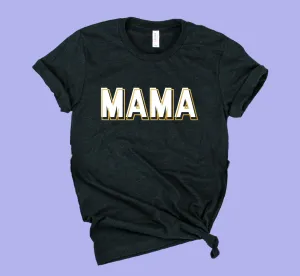 Mama Gold Shirt | Mom Shirt | Unisex Crew
