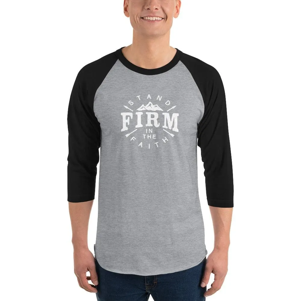 Men's Stand Firm in the Faith 3/4 Sleeve Raglan T-Shirt