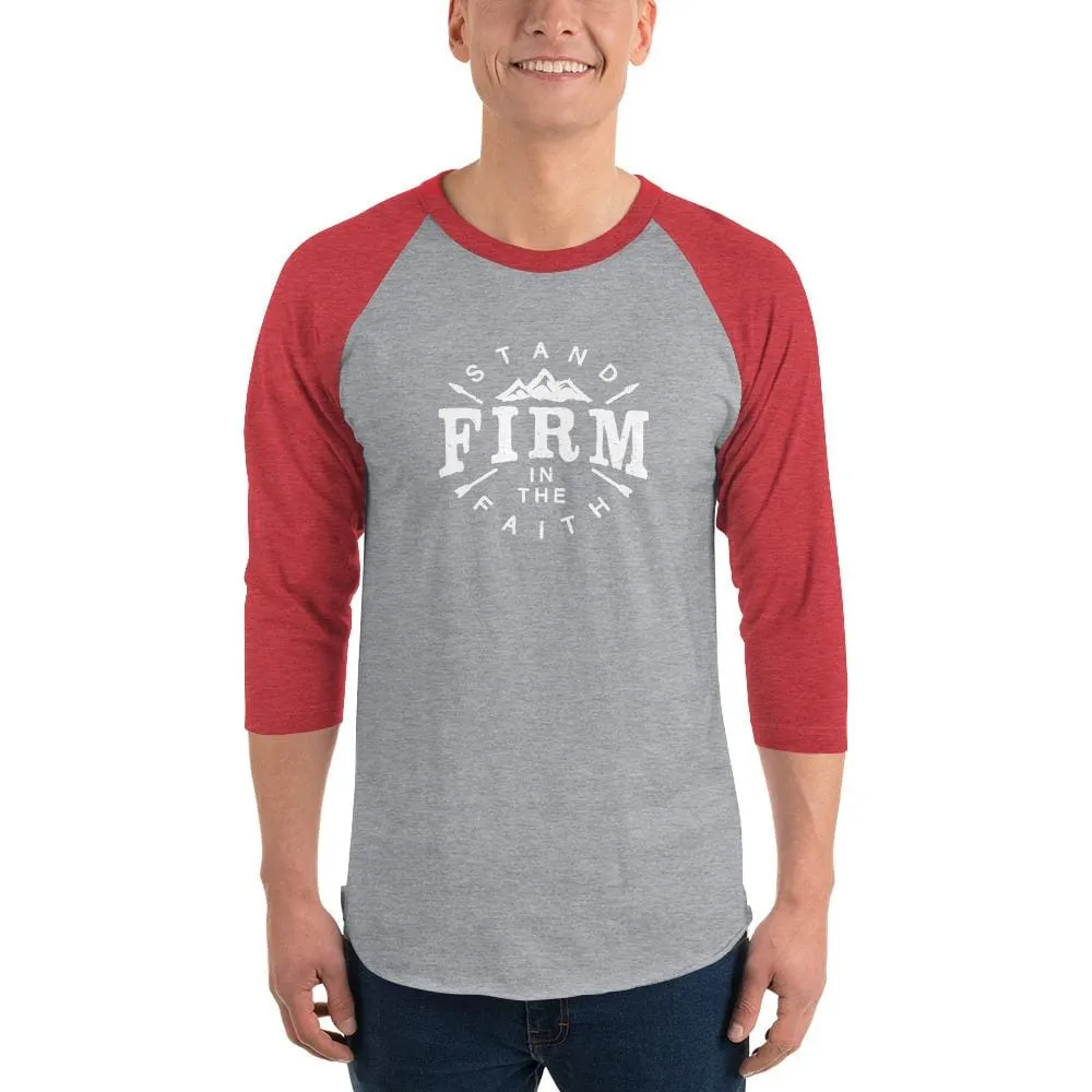 Men's Stand Firm in the Faith 3/4 Sleeve Raglan T-Shirt