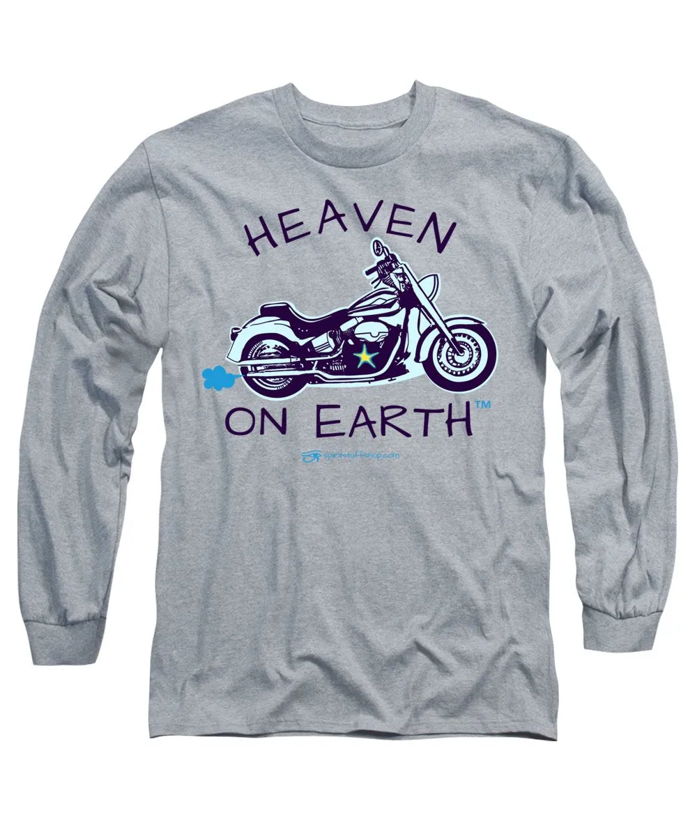 Motorcycle Heaven On Earth - Long Sleeve T-Shirt