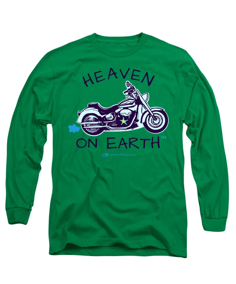 Motorcycle Heaven On Earth - Long Sleeve T-Shirt