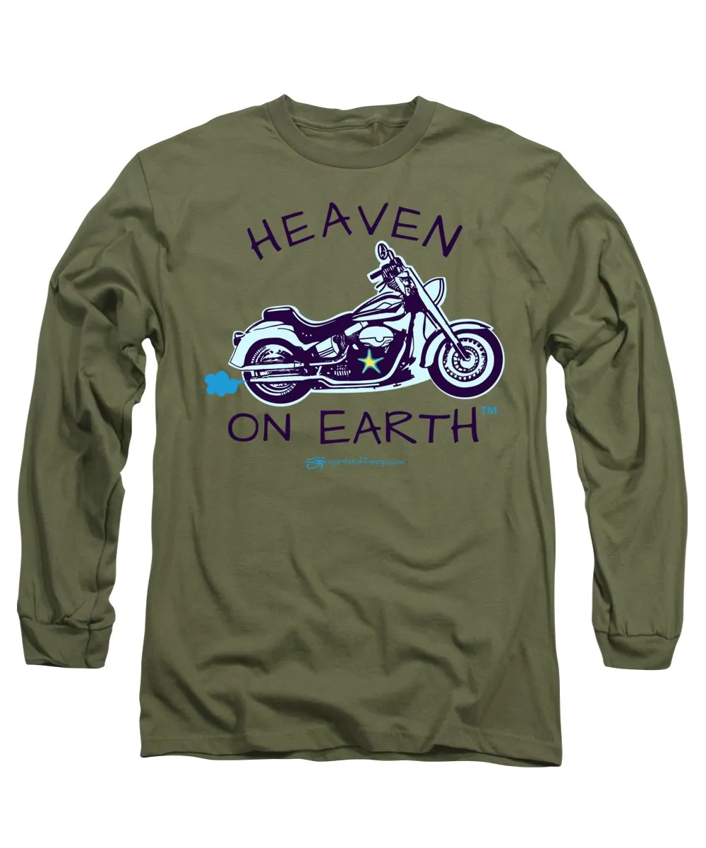 Motorcycle Heaven On Earth - Long Sleeve T-Shirt