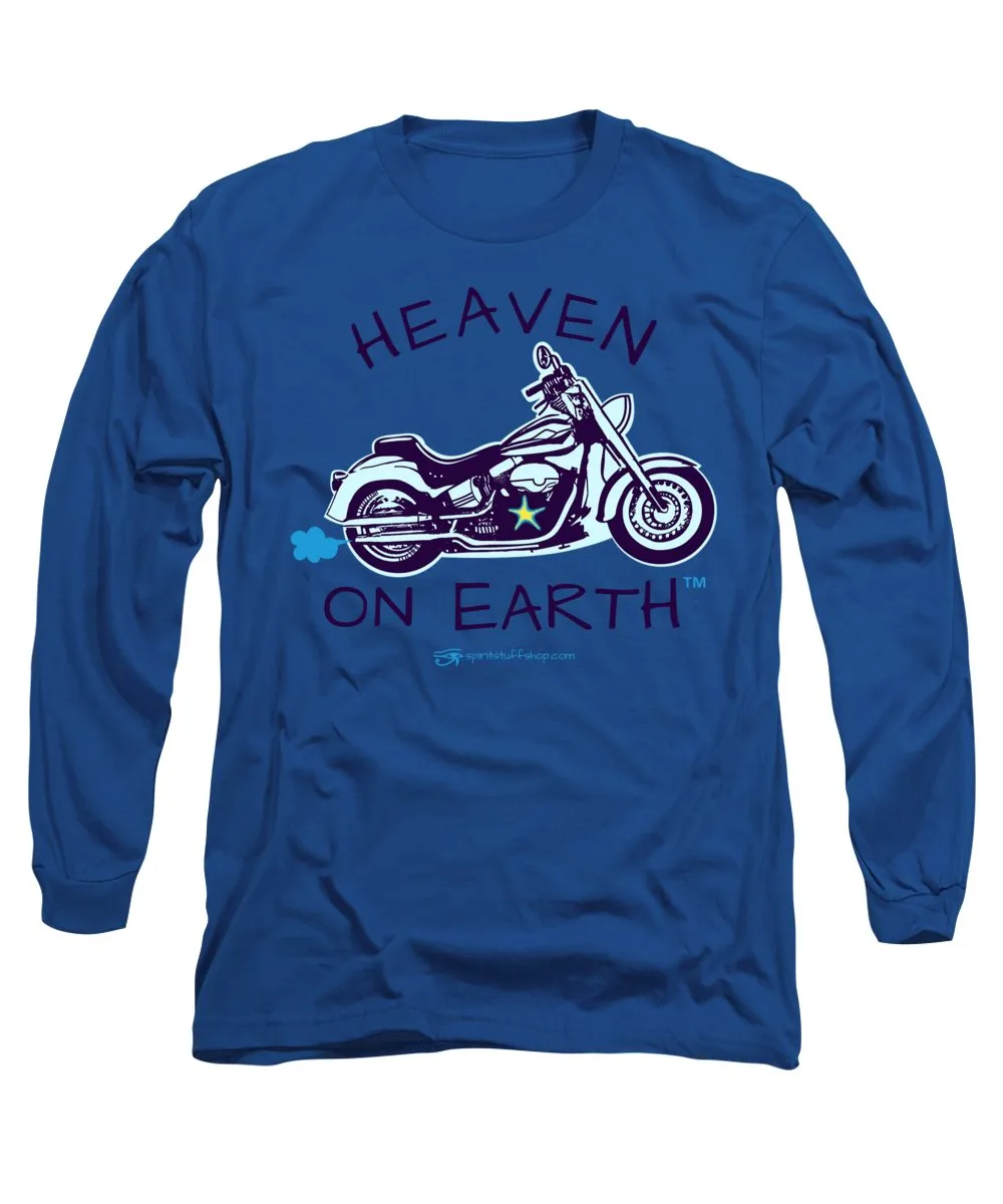 Motorcycle Heaven On Earth - Long Sleeve T-Shirt