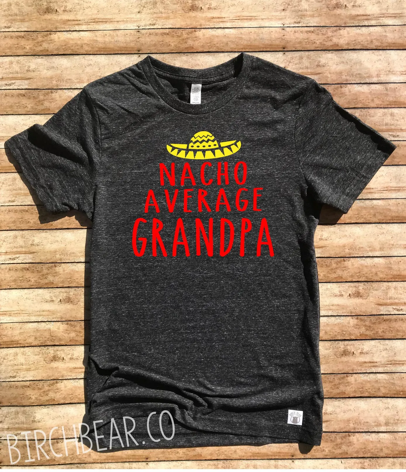 Nacho Average Grandpa Shirt