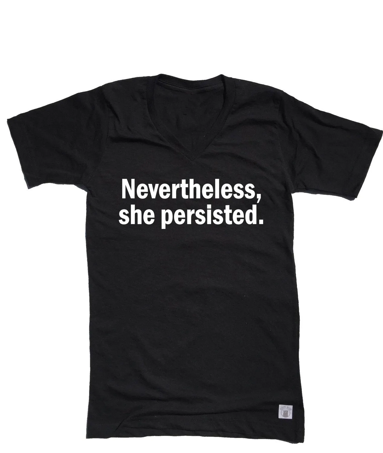 Nevertheless She Persisted T Shirt