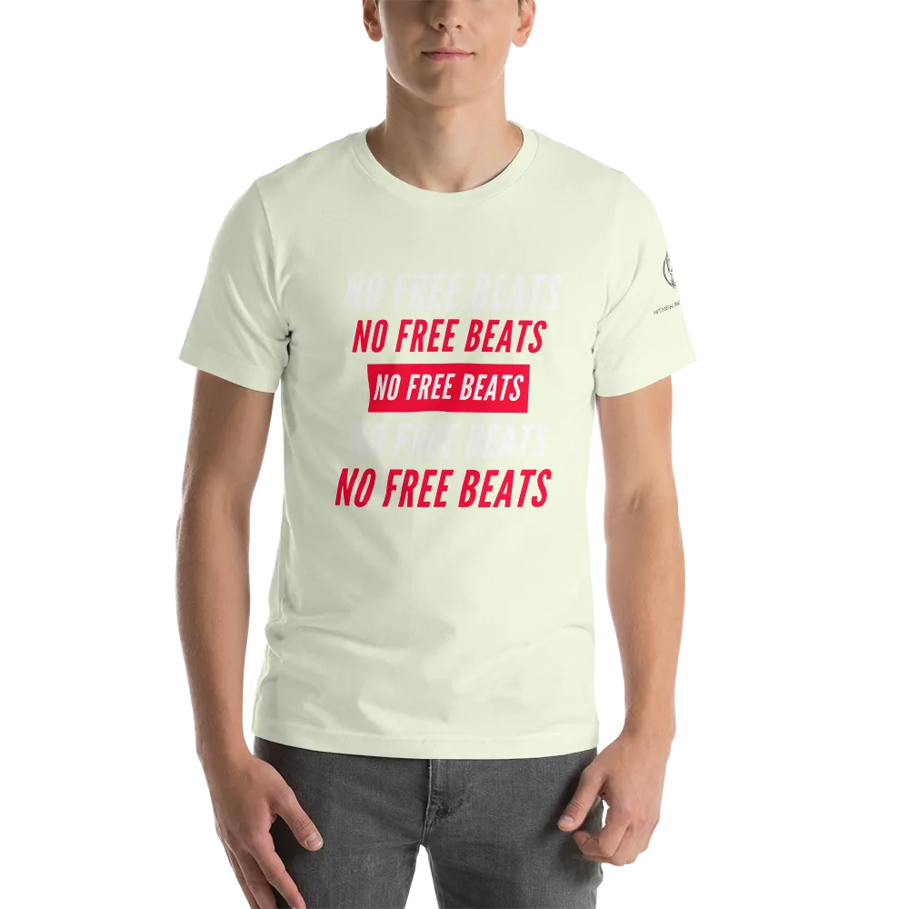 No Free Beats Short-Sleeve Unisex T-Shirt