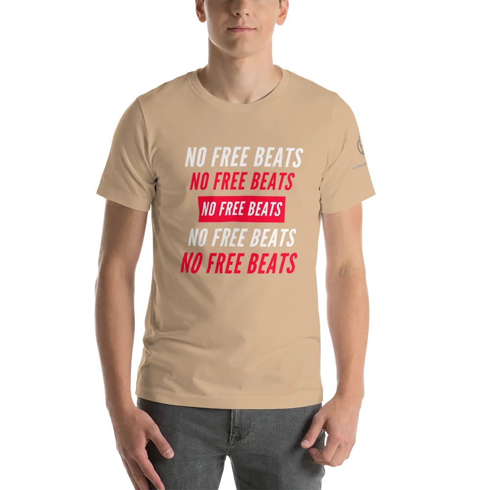 No Free Beats Short-Sleeve Unisex T-Shirt