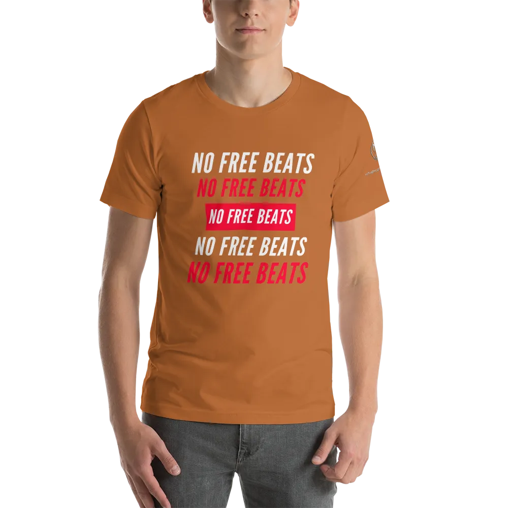 No Free Beats Short-Sleeve Unisex T-Shirt