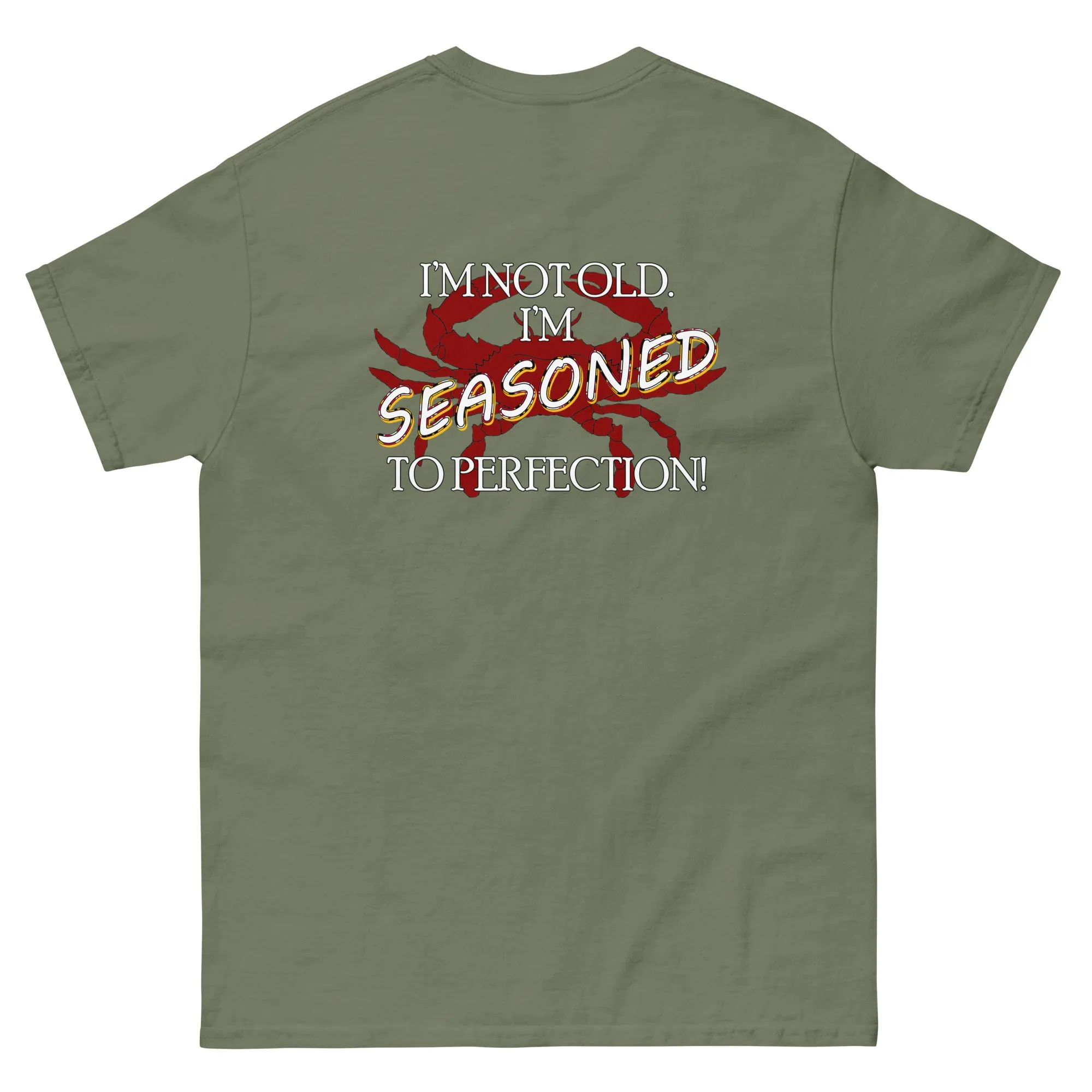 Not Old Seasoned to Perfection T-Shirt