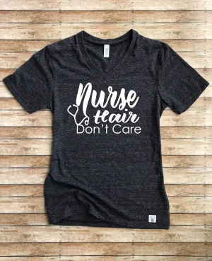 Nurse Shirt - Nurse Hair Don't Care Shirt