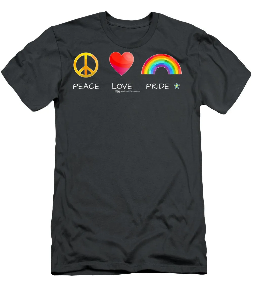Peace Love And Pride - T-Shirt