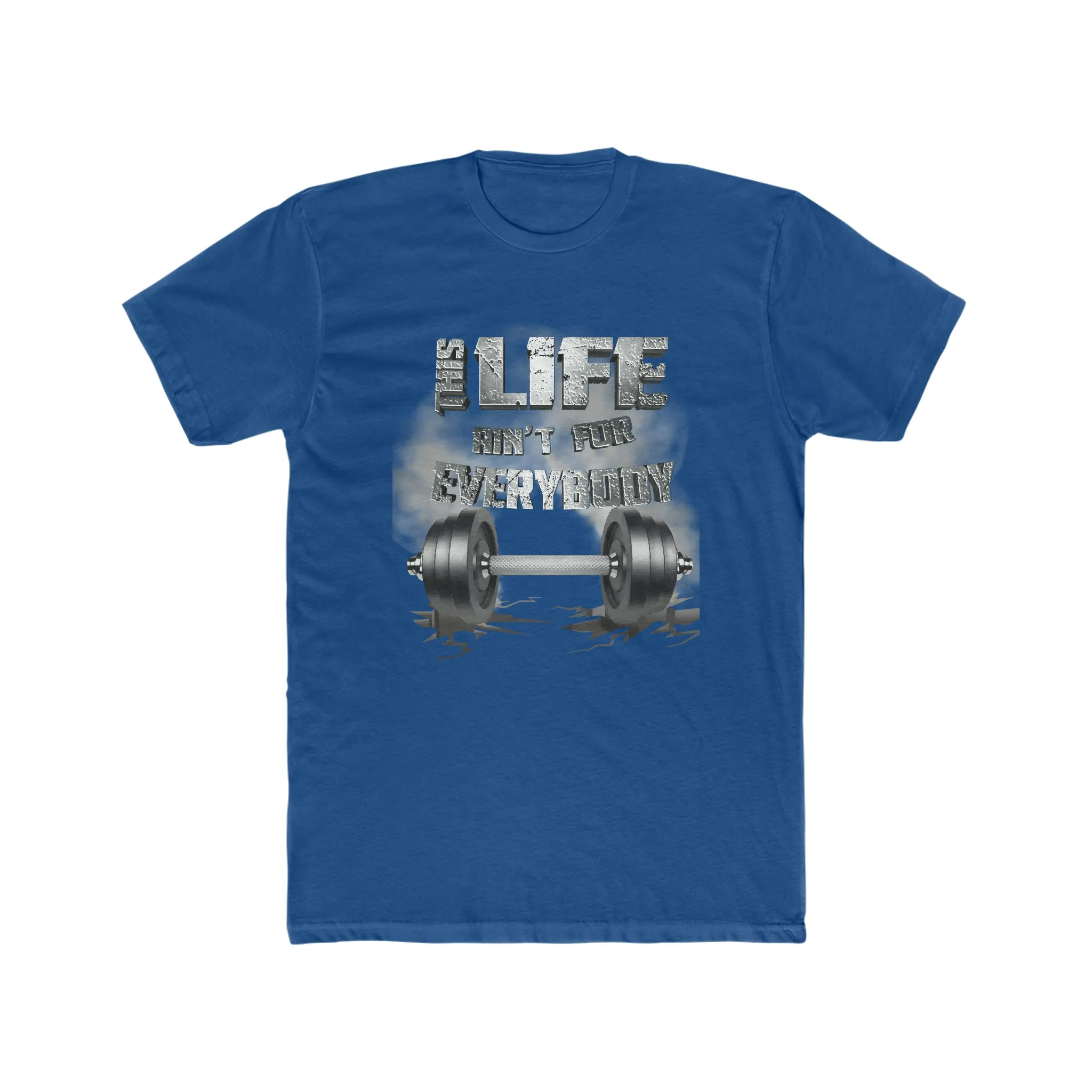 Platinum This Life Ain't For Everybody T-Shirt