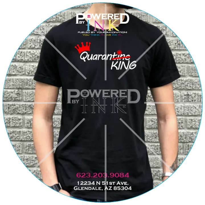 Quarantine KING / Quarantine QUEEN T-shirts