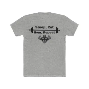 "Sleep, Eat, Gym, Repeat" Men's Workout Tee