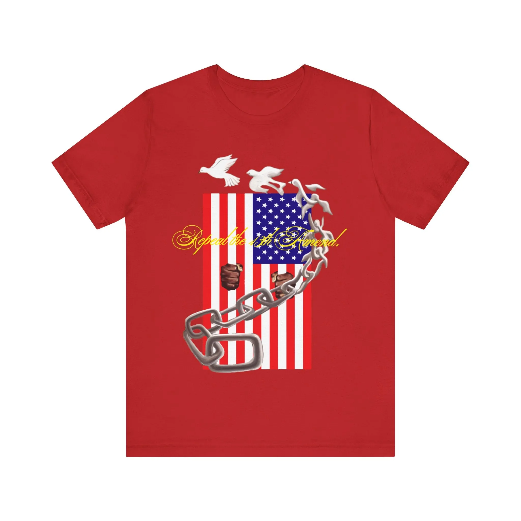 Repeal the 13th Amend.: Unisex Jersey Short Sleeve Tee