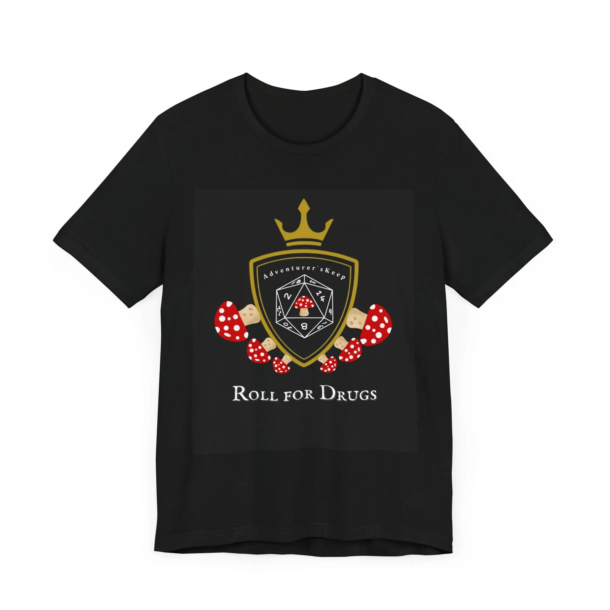 Roll for Drugs T-shirt (Black or Dark Grey)
