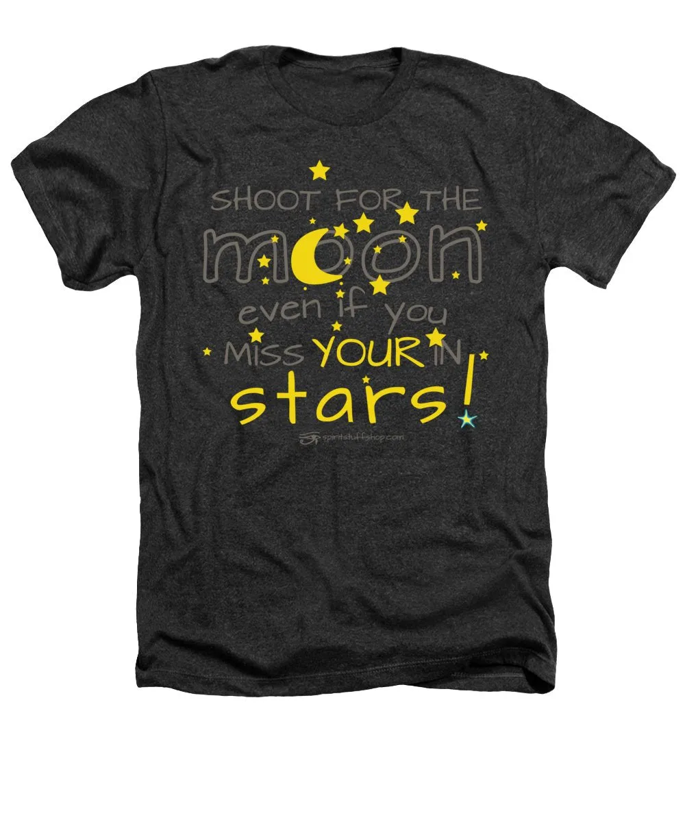 Shoot For The Moon Even If You Miss Your In The Stars - Heathers T-Shirt